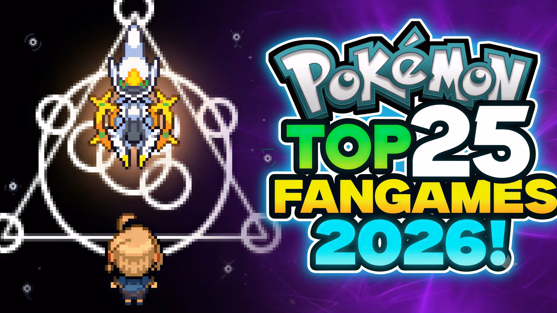 Top 25 COMPLETED Pokémon Fan Games You Must Play in 2026!